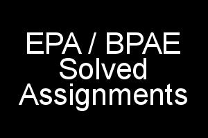 EPA Solved Assignments For IGNOU BA BDP 2018-19