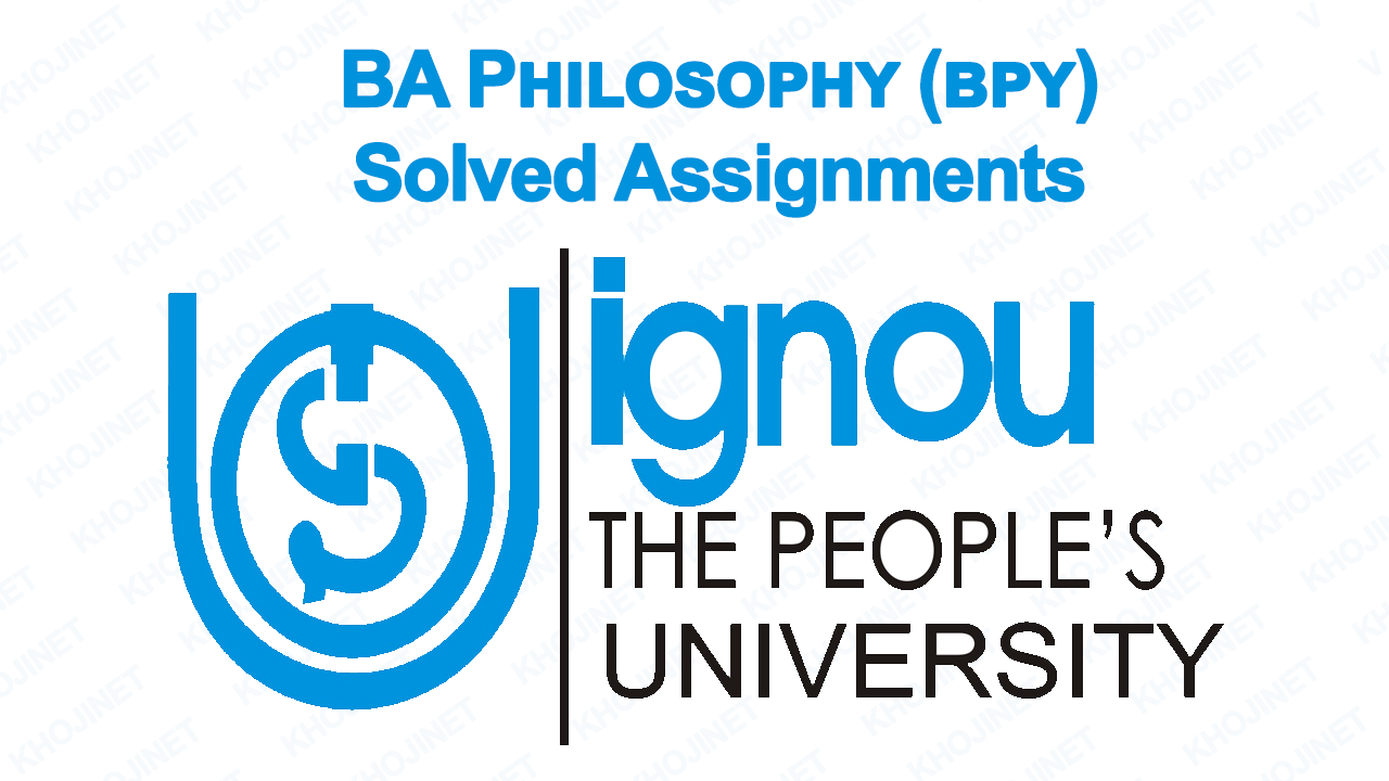 BA Philosophy BPY Solved Assignments 2018 IGNOU BA BDP