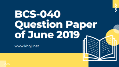 BCS-040 June 2019 Term End Exam Question Paper in PDF