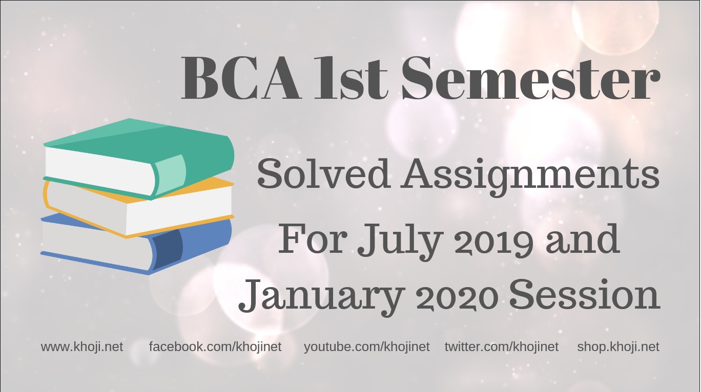 IGNOU BCA 1st Semester Solved Assignments for July 2019 and January 2020 Session