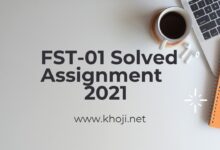 IGNOU FST-01 Solved Assignment 2021 English Medium