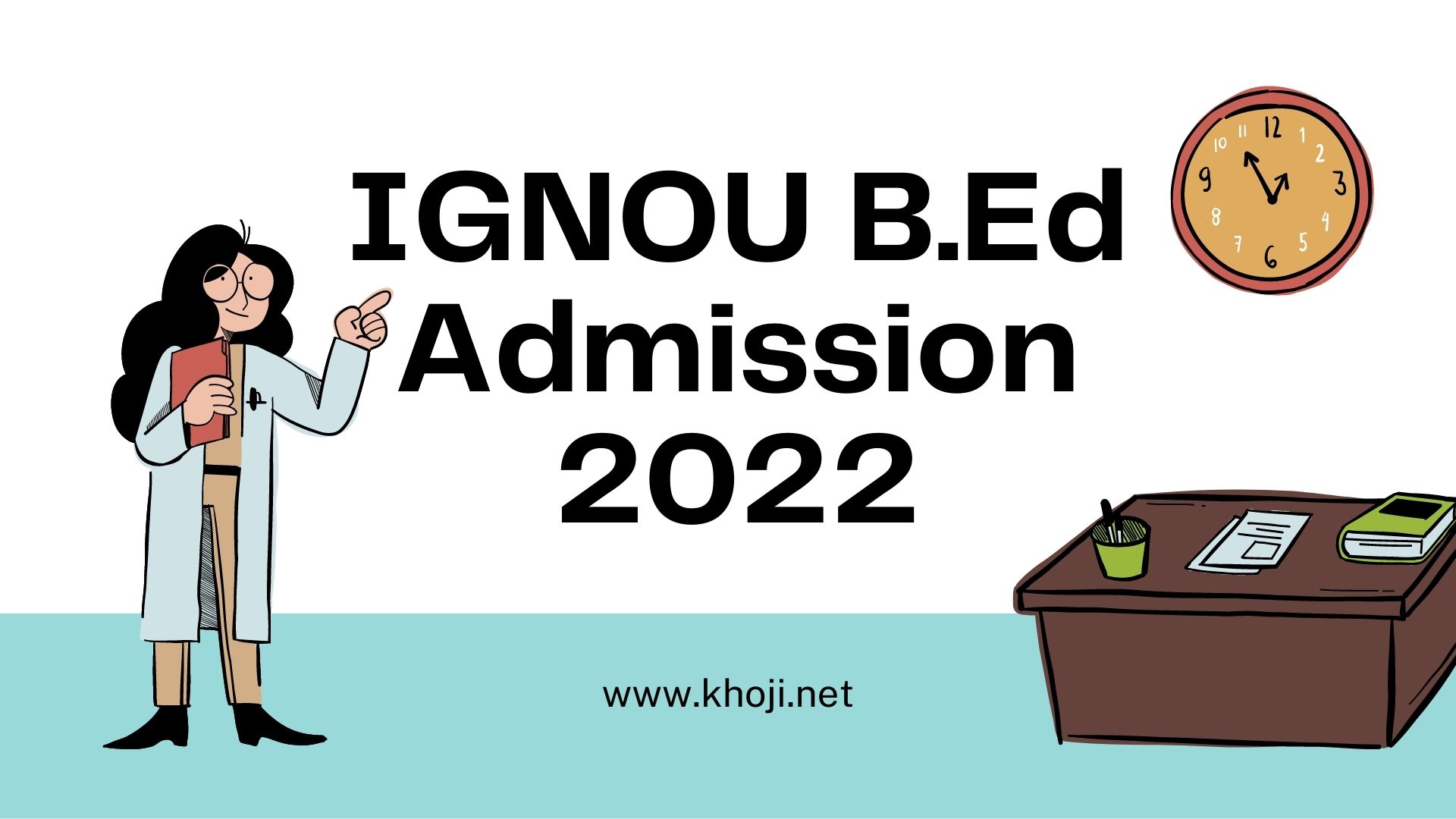 IGNOU B.Ed Admission 2022